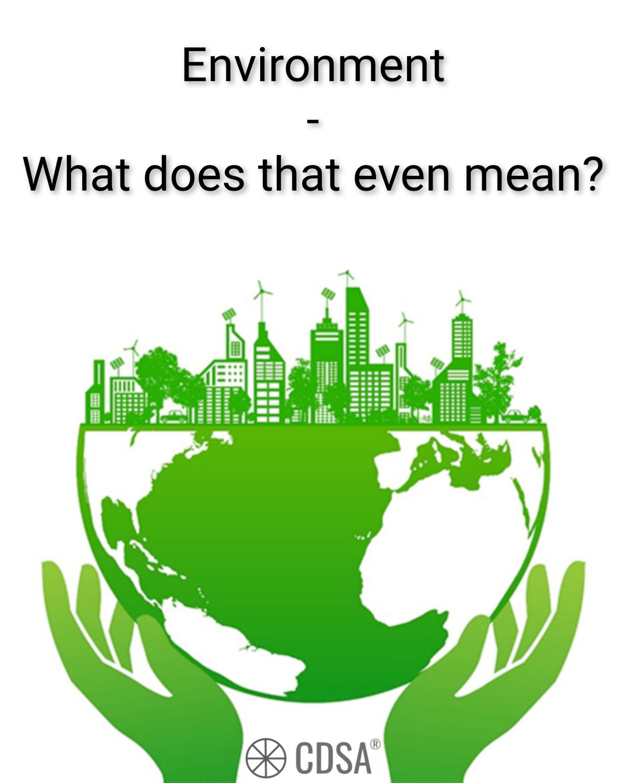 Environment: What does that even mean? - Centre for Development Studies ...